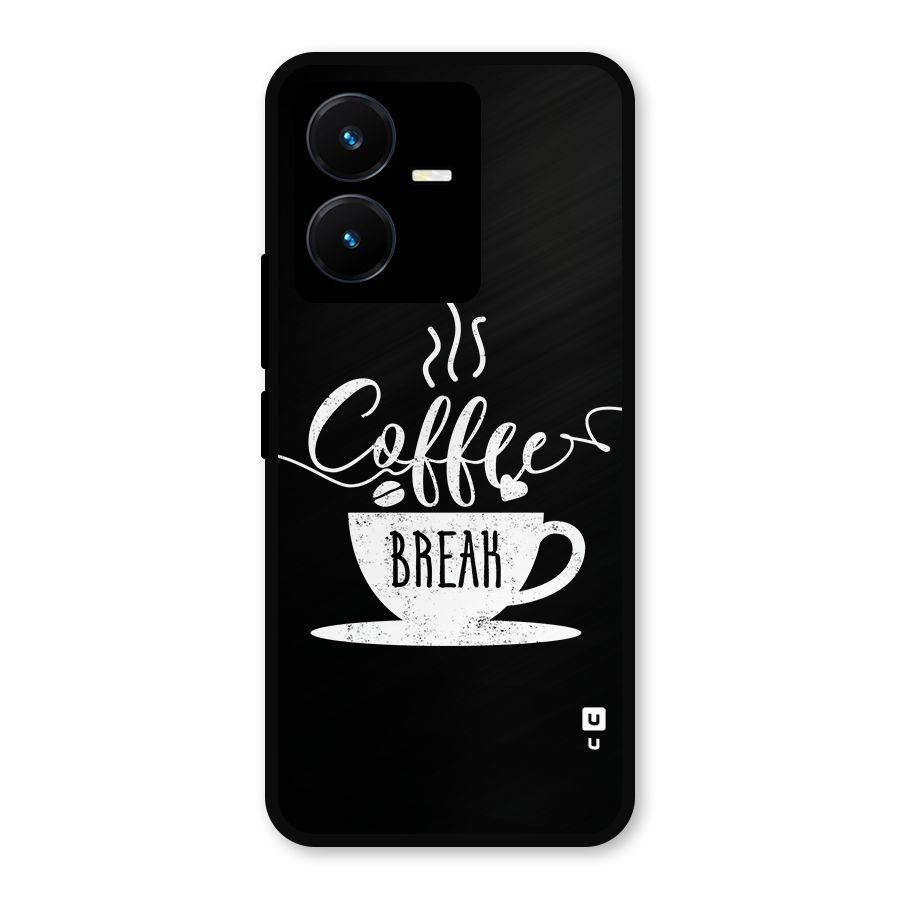 Coffee Break Metal Back Case for Vivo Y22