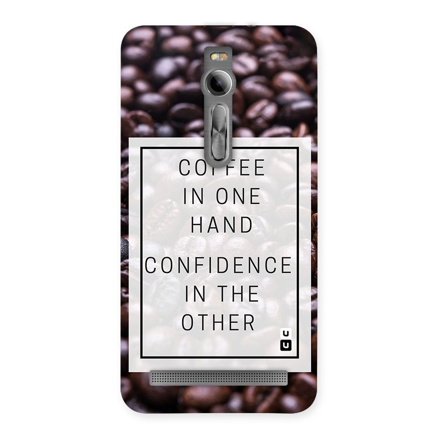 Coffee Confidence Quote Back Case for Asus Zenfone 2