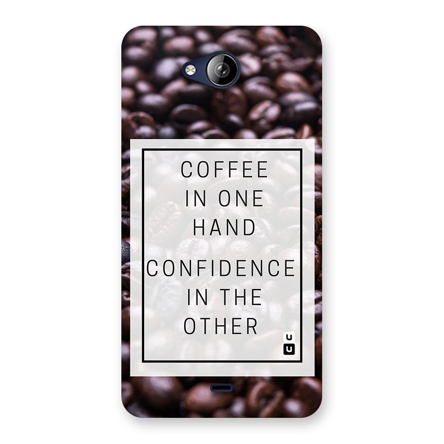 Coffee Confidence Quote Back Case for Canvas Play Q355