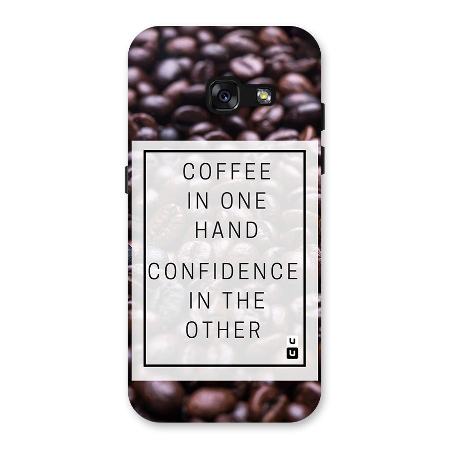 Coffee Confidence Quote Back Case for Galaxy A3 (2017)