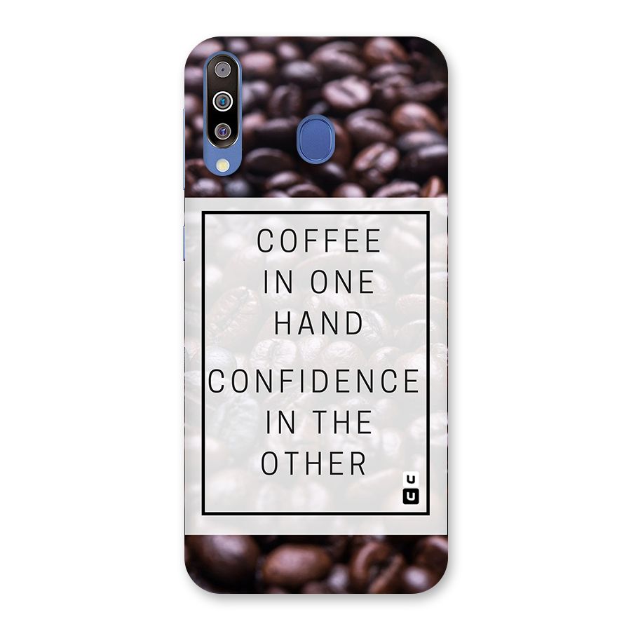 Coffee Confidence Quote Back Case for Galaxy M30