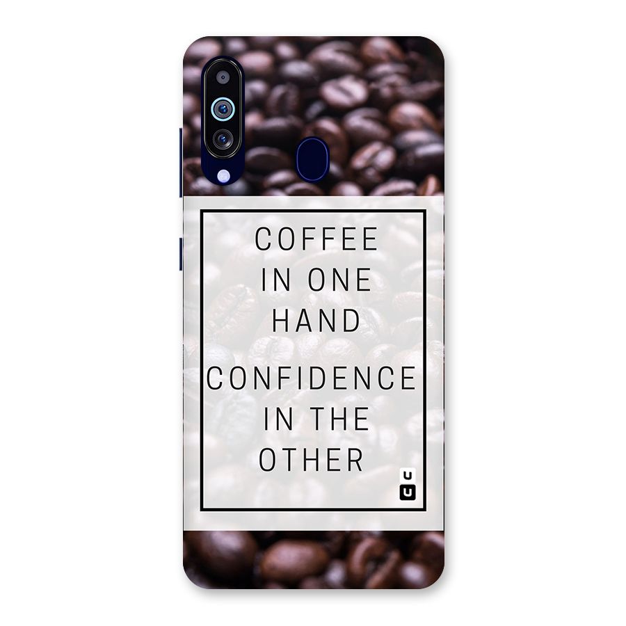 Coffee Confidence Quote Back Case for Galaxy M40