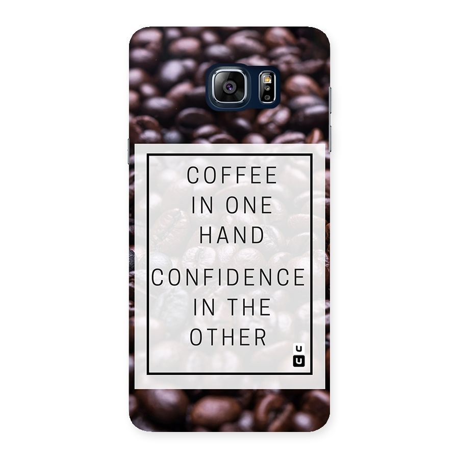 Coffee Confidence Quote Back Case for Galaxy Note 5