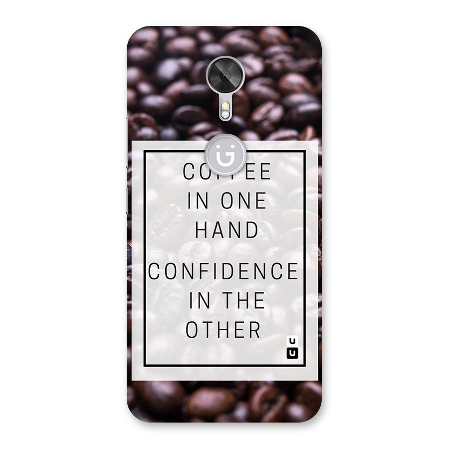 Coffee Confidence Quote Back Case for Gionee A1