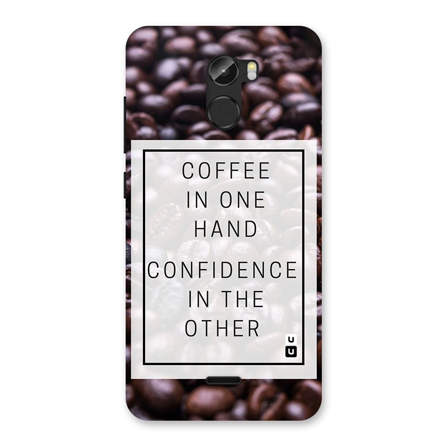 Coffee Confidence Quote Back Case for Gionee X1