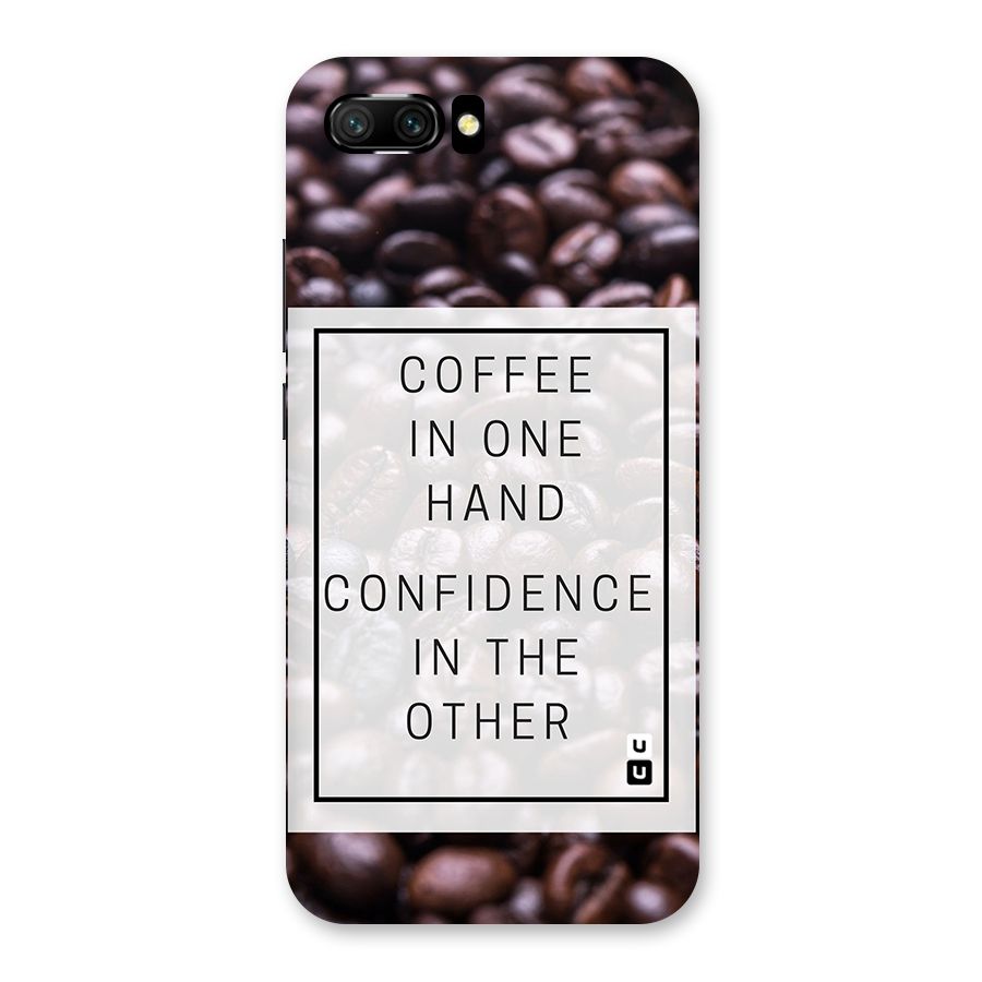 Coffee Confidence Quote Back Case for Honor 10