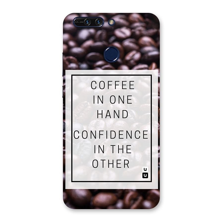 Coffee Confidence Quote Back Case for Honor 8 Pro