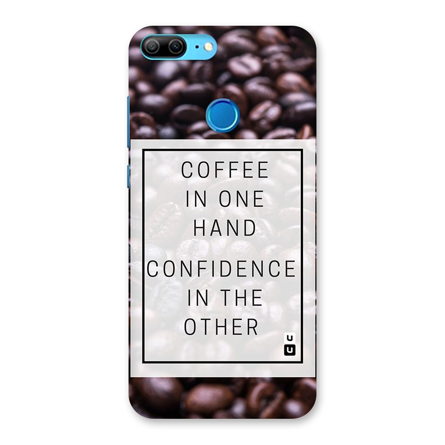 Coffee Confidence Quote Back Case for Honor 9 Lite