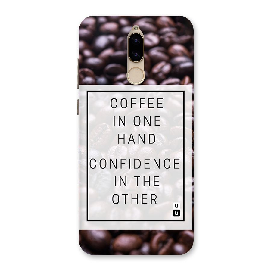 Coffee Confidence Quote Back Case for Honor 9i