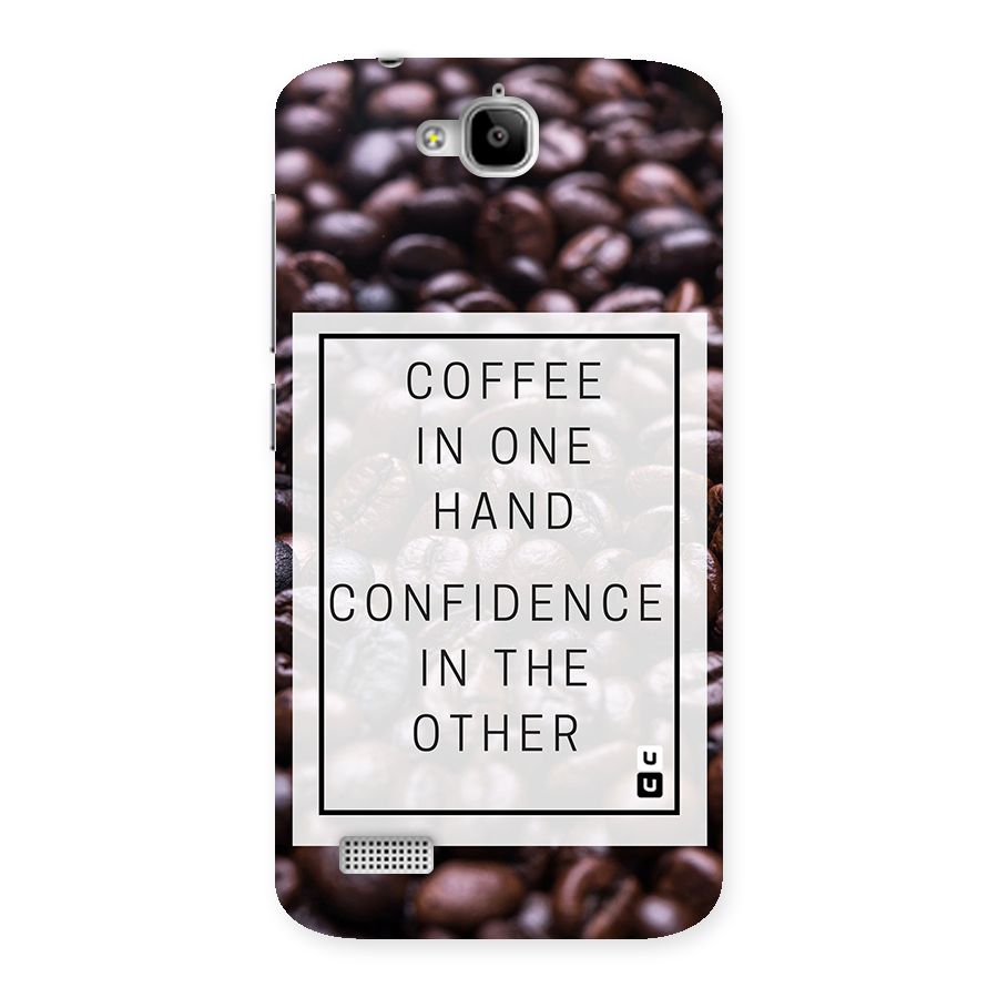 Coffee Confidence Quote Back Case for Honor Holly
