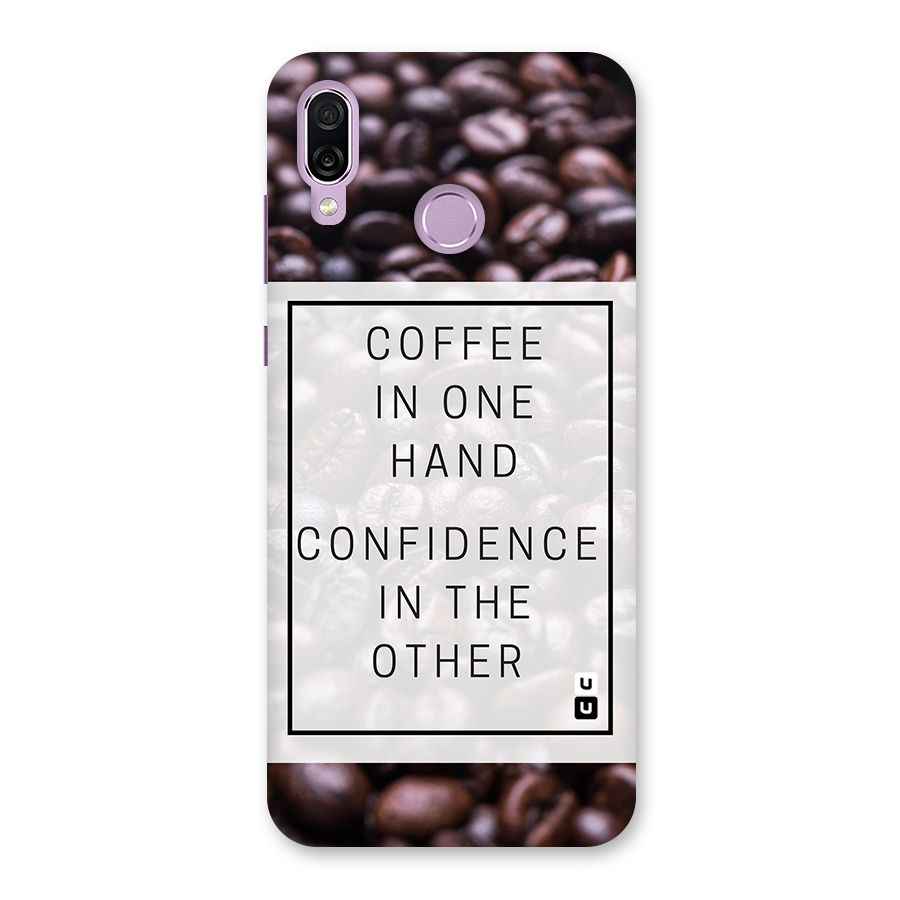 Coffee Confidence Quote Back Case for Honor Play