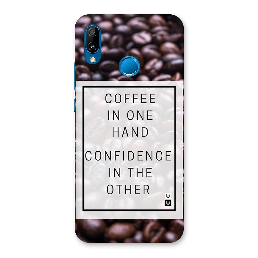 Coffee Confidence Quote Back Case for Huawei P20 Lite