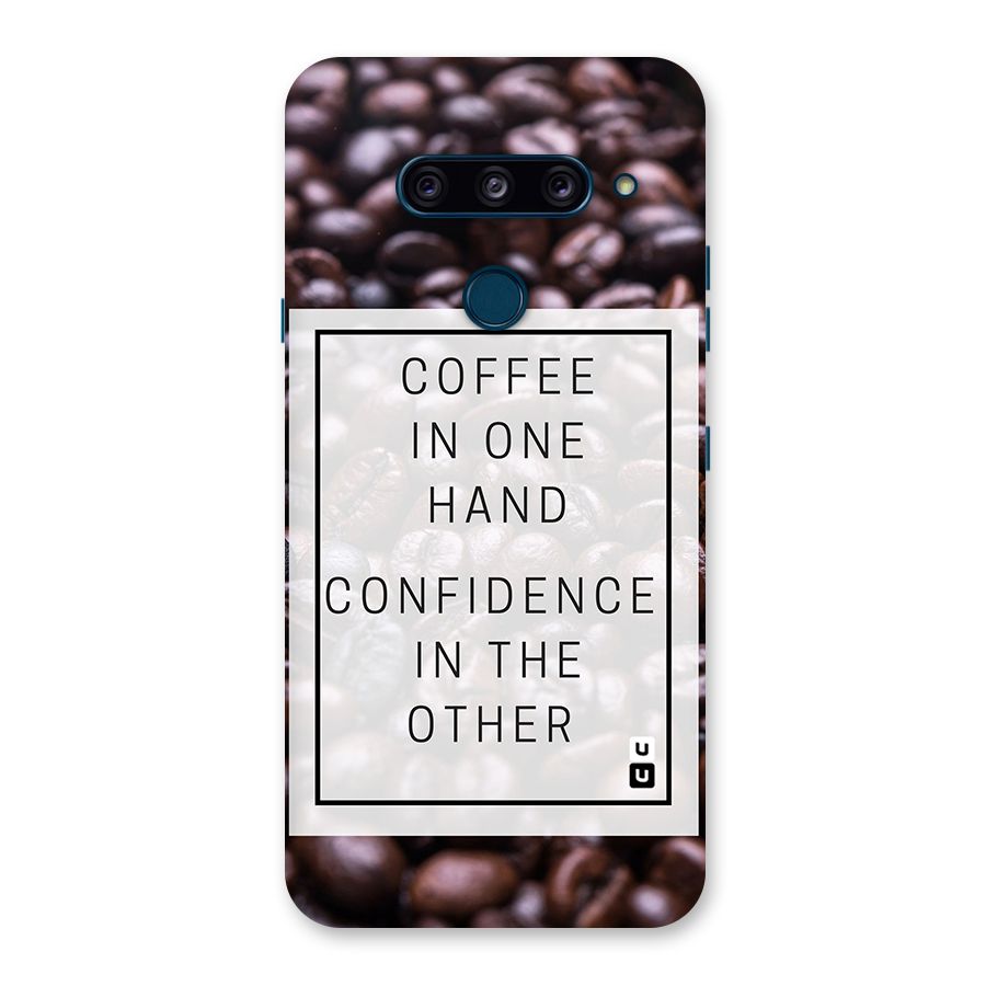 Coffee Confidence Quote Back Case for LG  V40 ThinQ