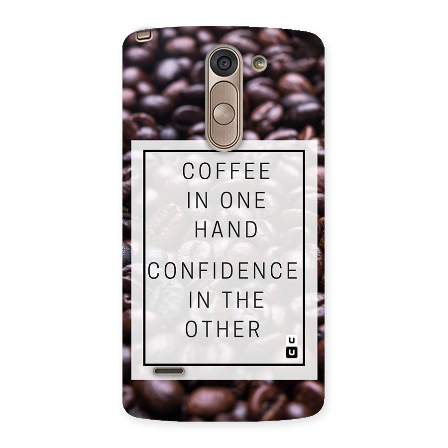 Coffee Confidence Quote Back Case for LG G3 Stylus