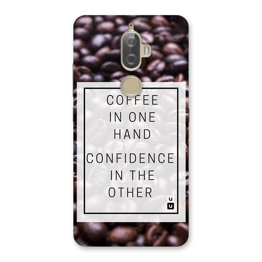 Coffee Confidence Quote Back Case for Lenovo K8 Plus