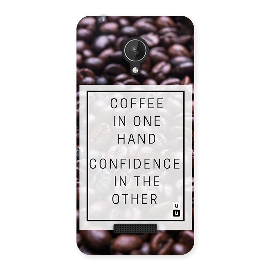 Coffee Confidence Quote Back Case for Micromax Canvas Spark Q380