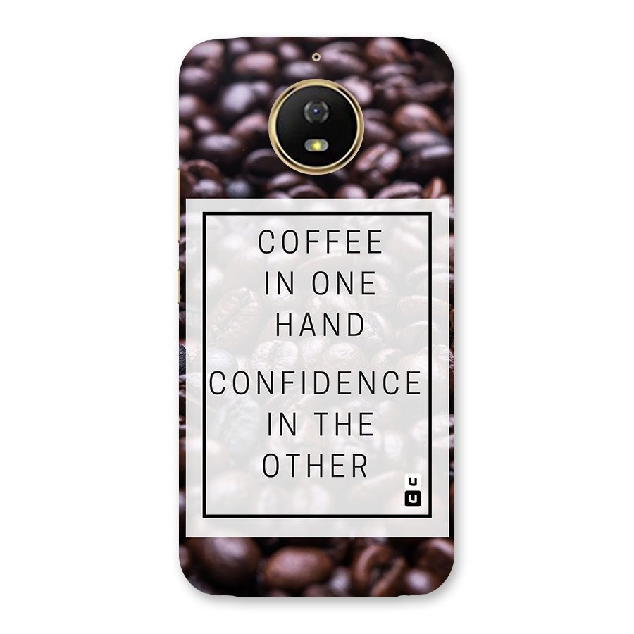 Coffee Confidence Quote Back Case for Moto G5s