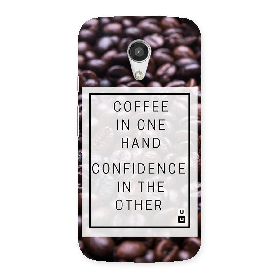 Coffee Confidence Quote Back Case for Moto G 2nd Gen