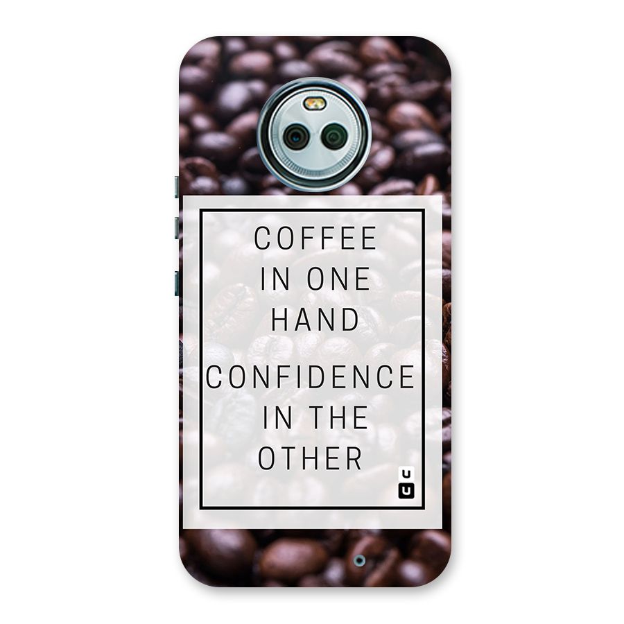 Coffee Confidence Quote Back Case for Moto X4