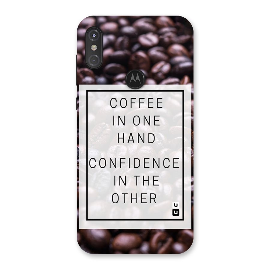 Coffee Confidence Quote Back Case for Motorola One Power
