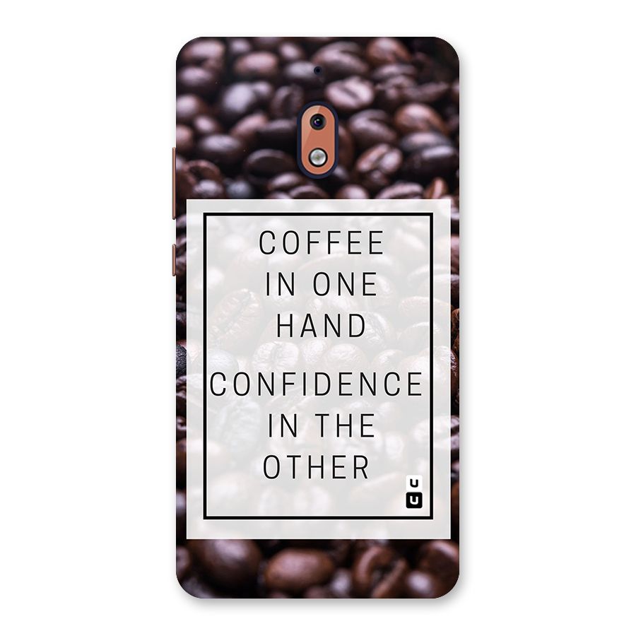 Coffee Confidence Quote Back Case for Nokia 2.1