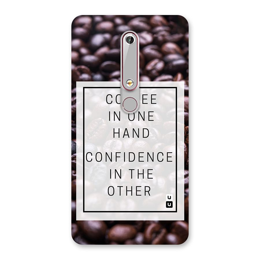 Coffee Confidence Quote Back Case for Nokia 6.1