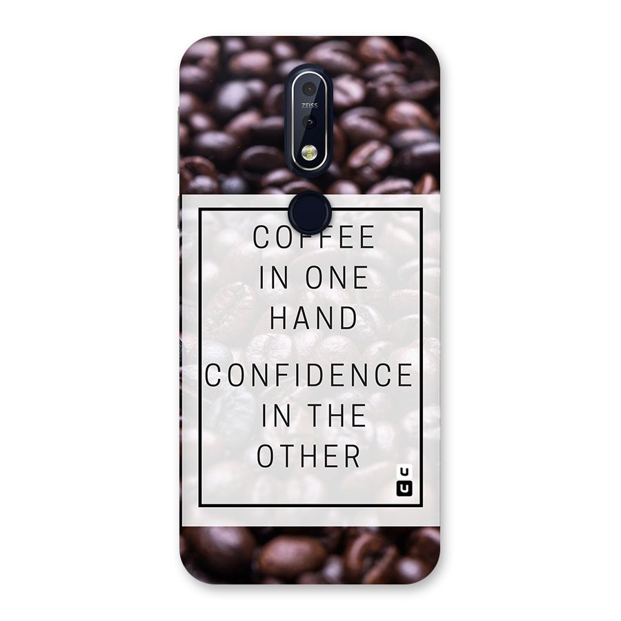 Coffee Confidence Quote Back Case for Nokia 7.1