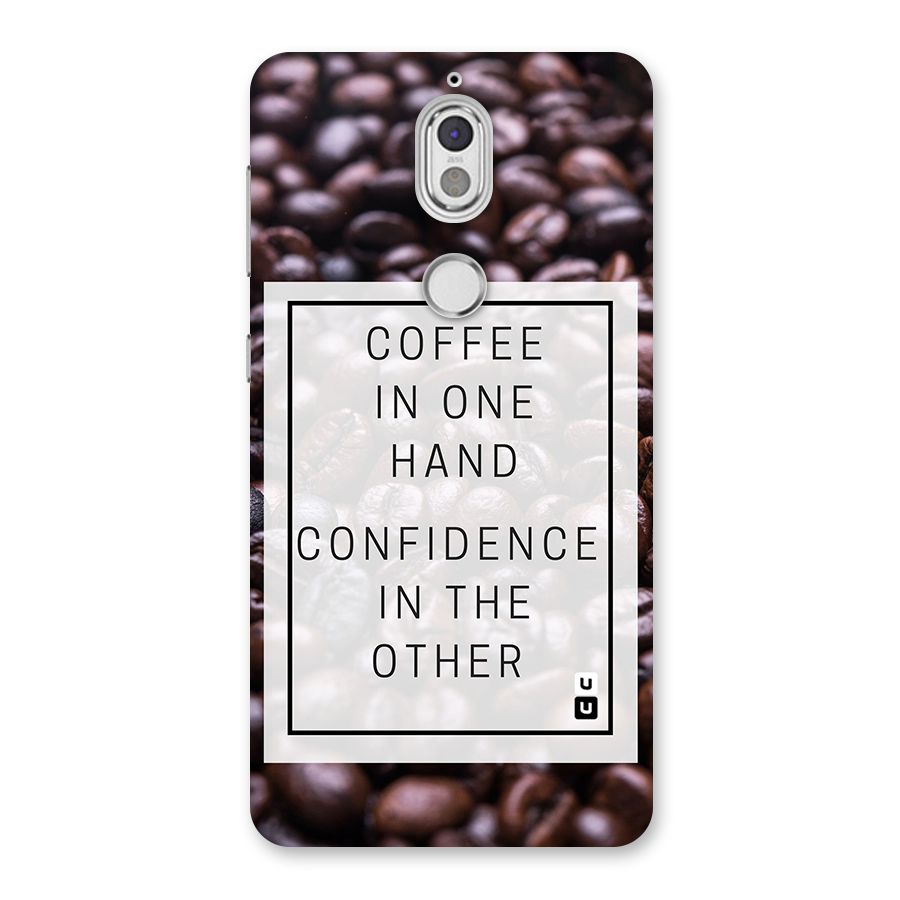 Coffee Confidence Quote Back Case for Nokia 7