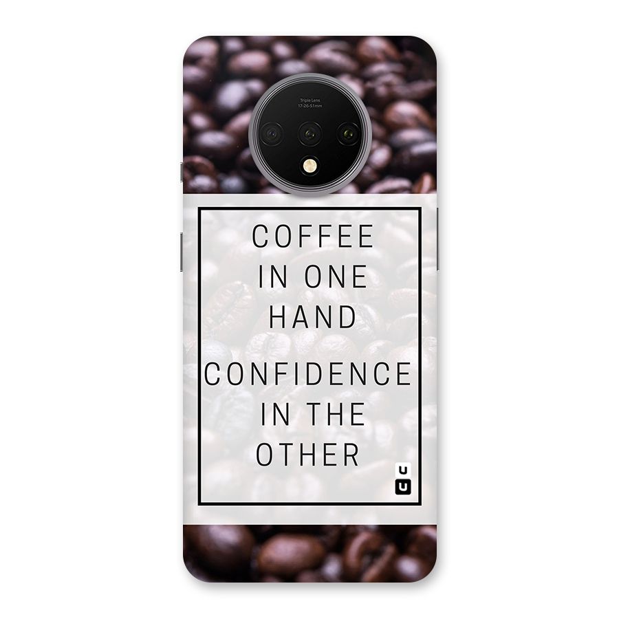Coffee Confidence Quote Back Case for OnePlus 7T
