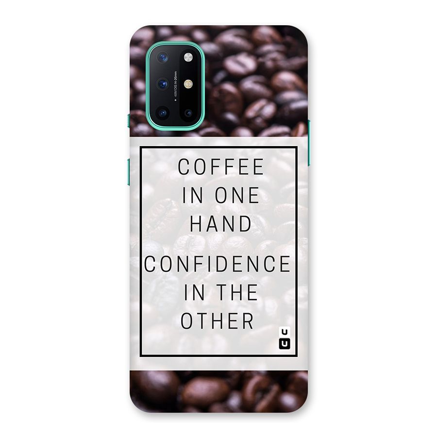 Coffee Confidence Quote Back Case for OnePlus 8T