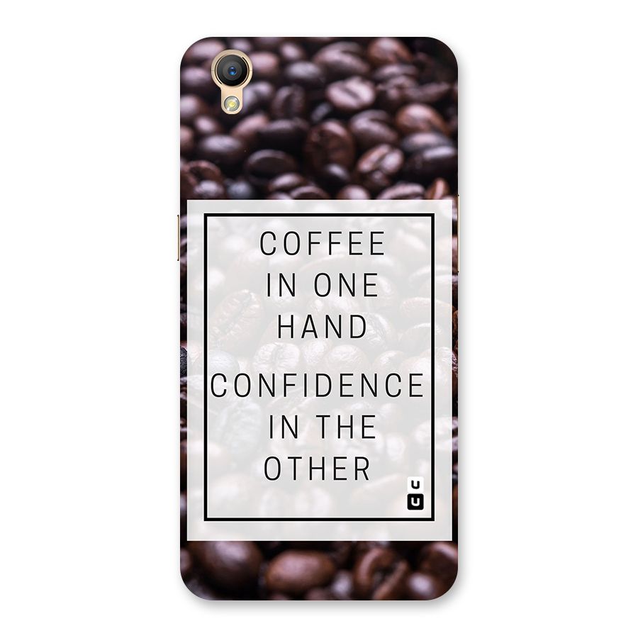 Coffee Confidence Quote Back Case for Oppo A37