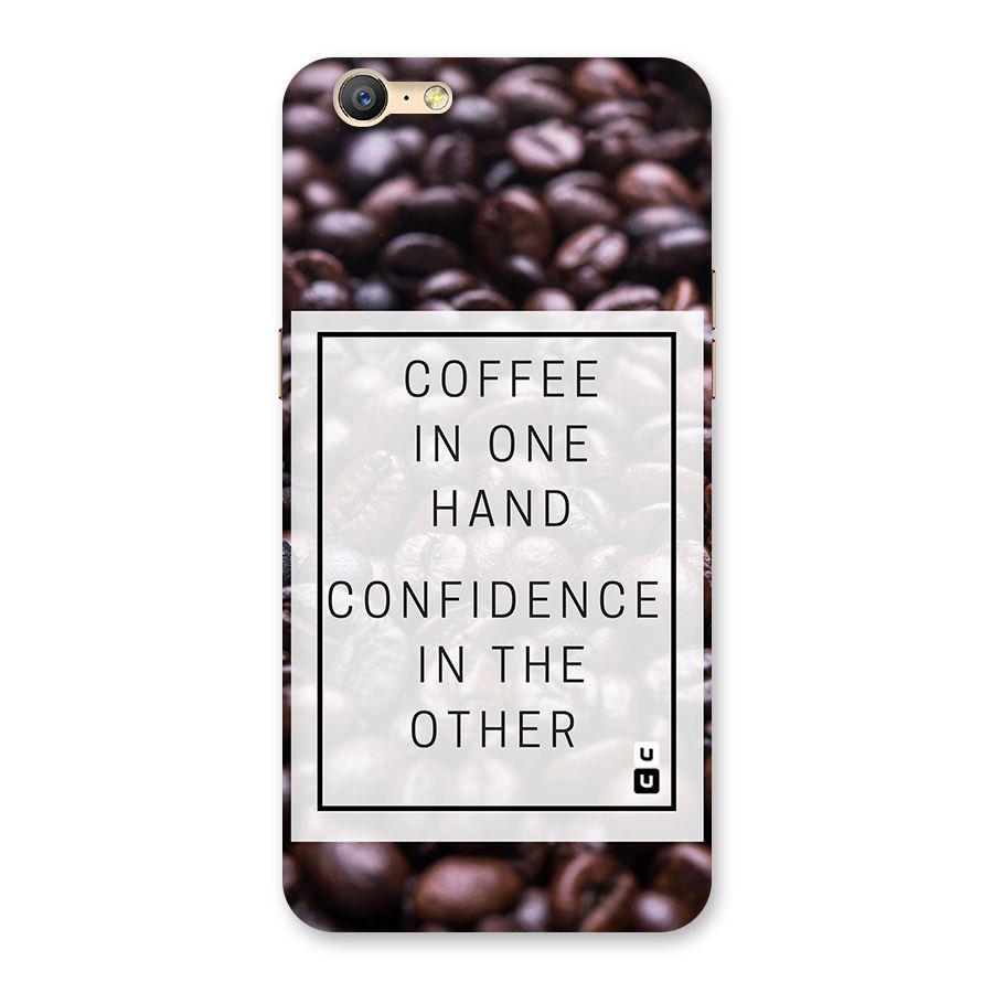 Coffee Confidence Quote Back Case for Oppo A39