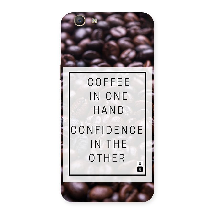 Coffee Confidence Quote Back Case for Oppo A59