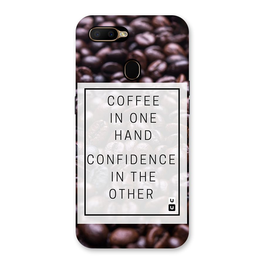 Coffee Confidence Quote Back Case for Oppo A5s