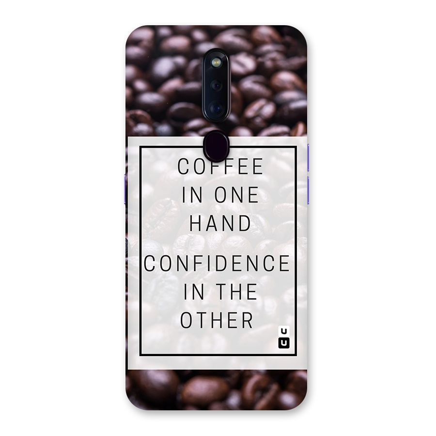 Coffee Confidence Quote Back Case for Oppo F11 Pro