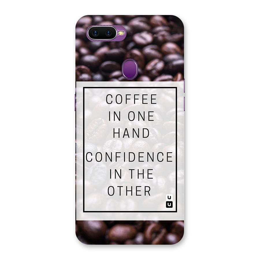 Coffee Confidence Quote Back Case for Oppo F9