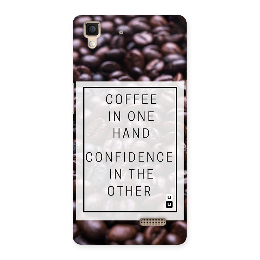 Coffee Confidence Quote Back Case for Oppo R7