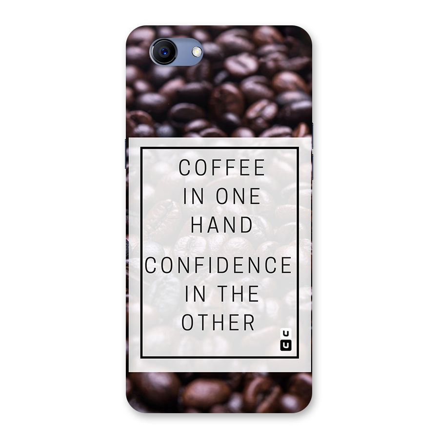 Coffee Confidence Quote Back Case for Oppo Realme 1
