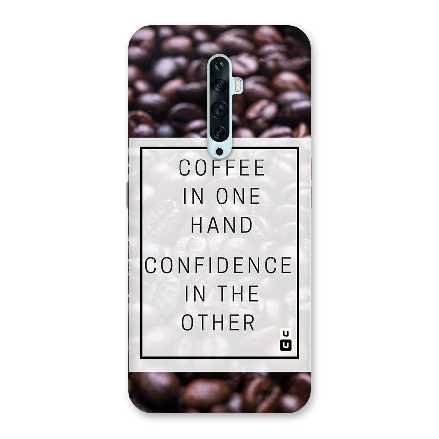 Coffee Confidence Quote Back Case for Oppo Reno2 F