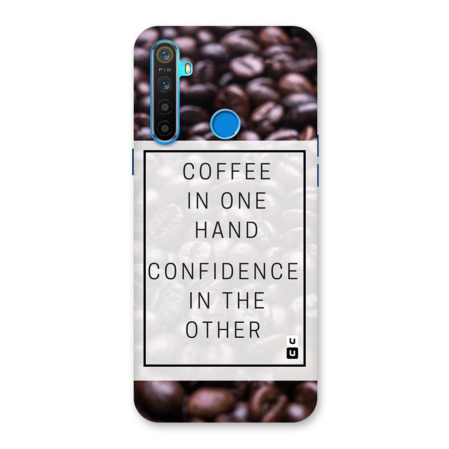 Coffee Confidence Quote Back Case for Realme 5