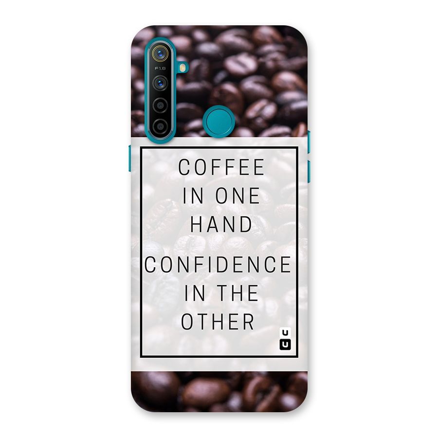 Coffee Confidence Quote Back Case for Realme 5i