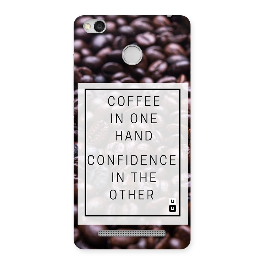 Coffee Confidence Quote Back Case for Redmi 3S Prime