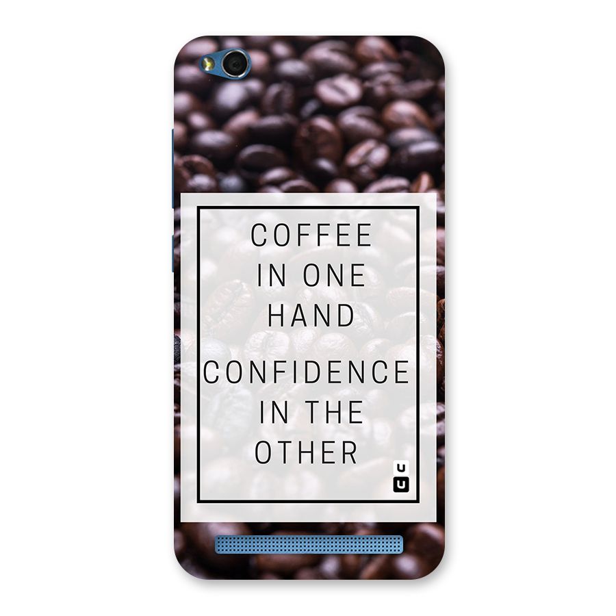 Coffee Confidence Quote Back Case for Redmi 5A