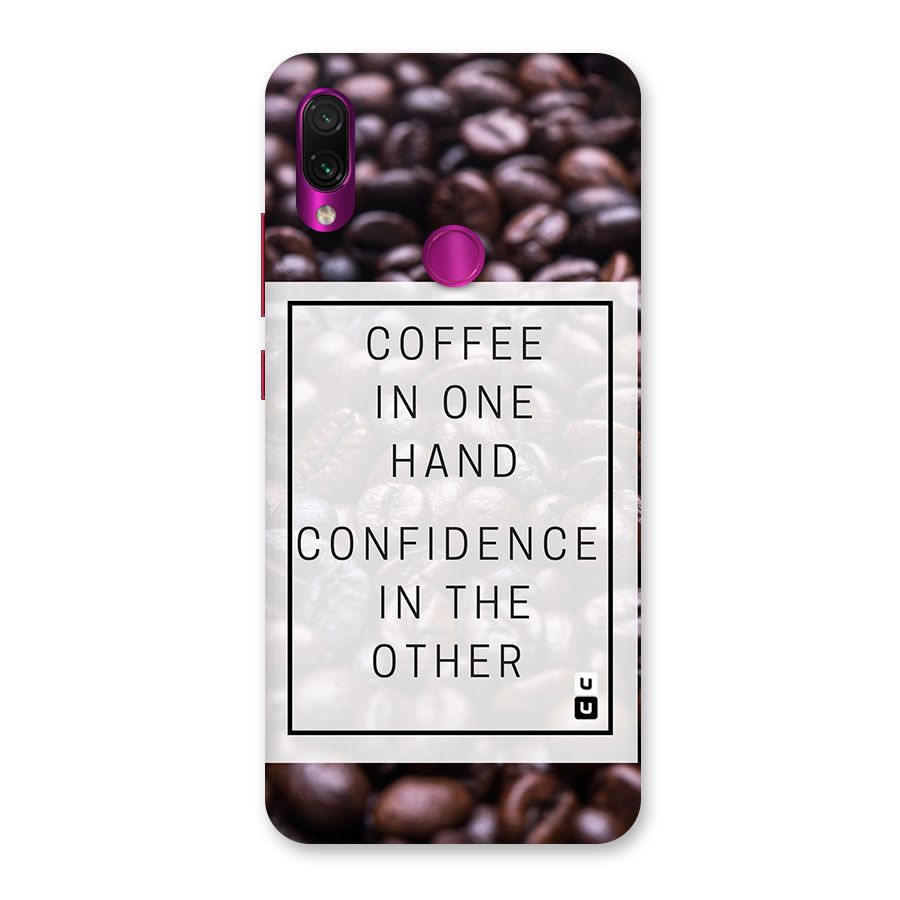 Coffee Confidence Quote Back Case for Redmi Note 7 Pro