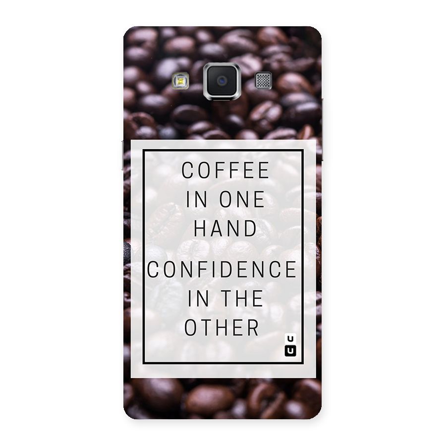 Coffee Confidence Quote Back Case for Samsung Galaxy A5