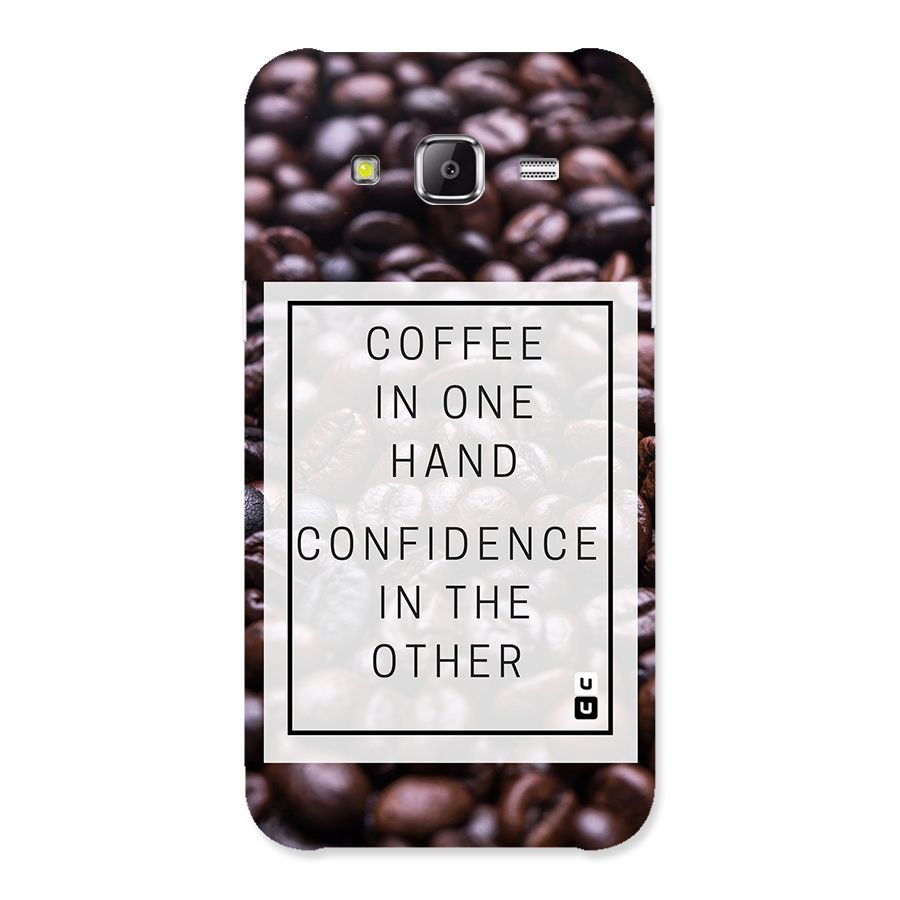Coffee Confidence Quote Back Case for Samsung Galaxy J2 Prime