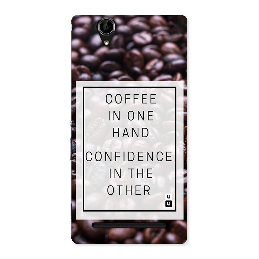 Coffee Confidence Quote Back Case for Sony Xperia T2