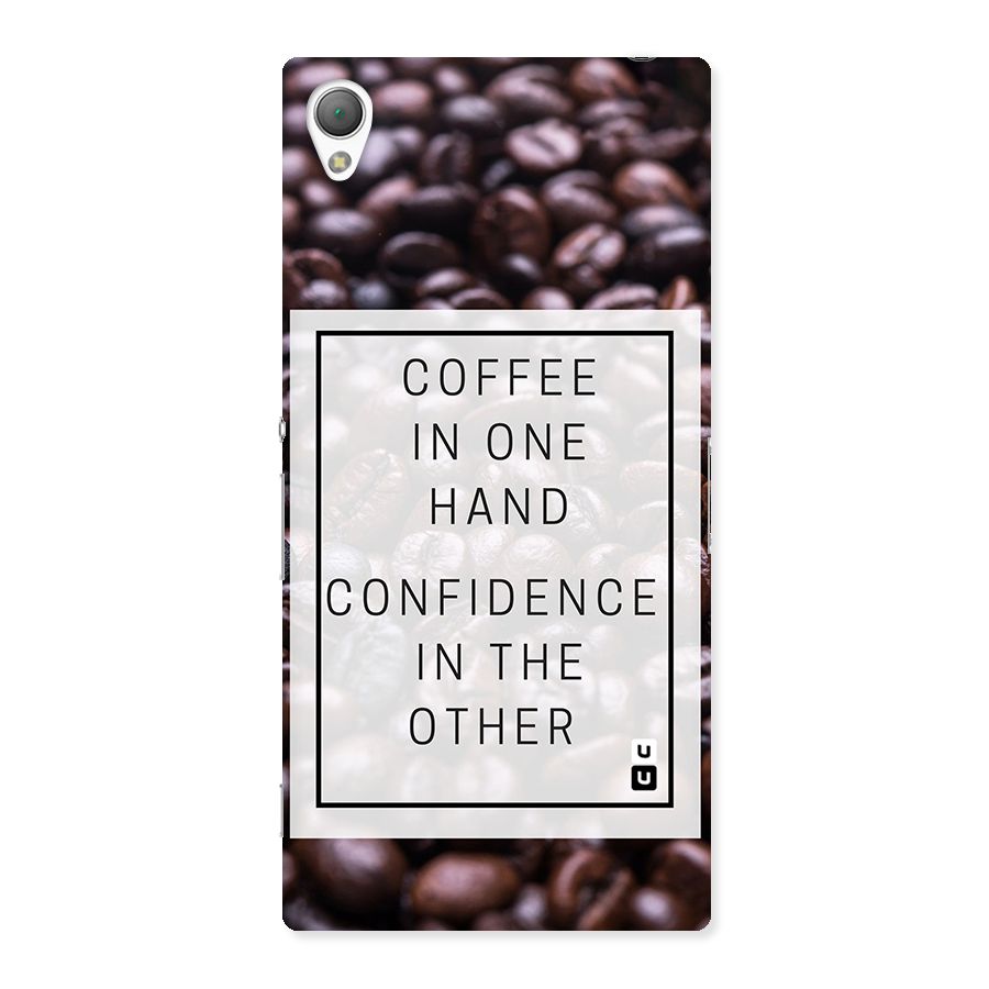 Coffee Confidence Quote Back Case for Sony Xperia Z3