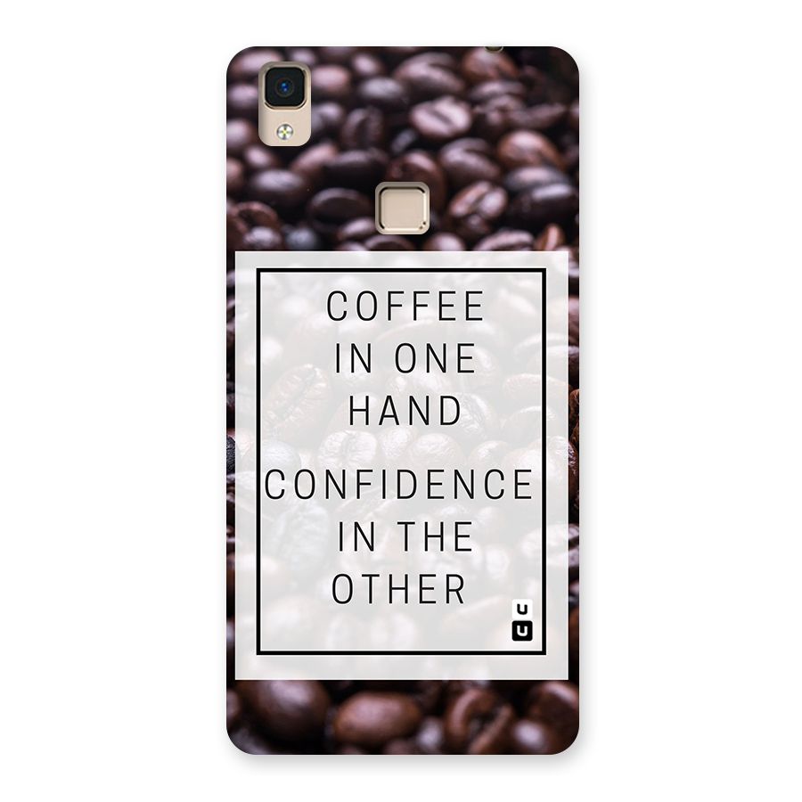 Coffee Confidence Quote Back Case for V3 Max