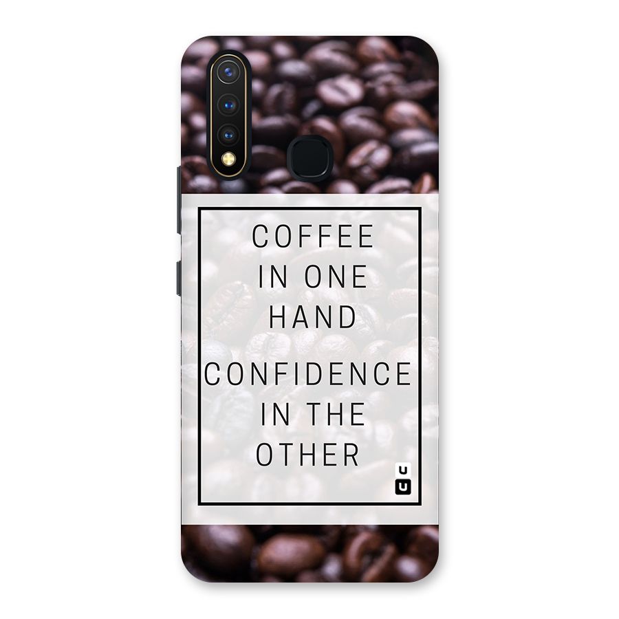 Coffee Confidence Quote Back Case for Vivo Y19